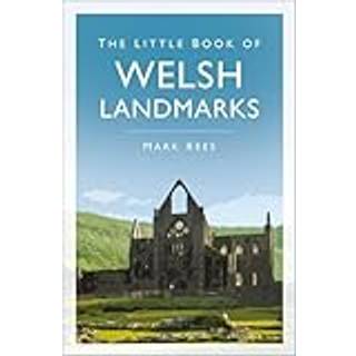 The Little Book of Welsh Landmarks