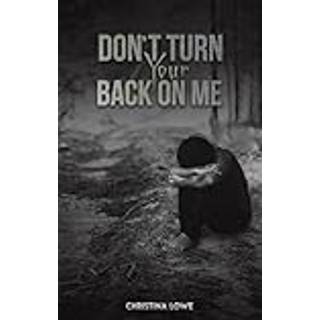 Don't Turn Your Back on Me