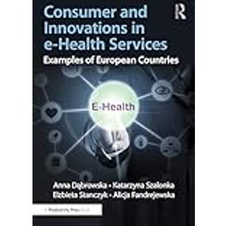 Consumer and Innovations in e-Health Services