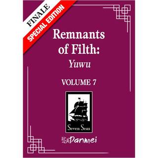 Remnants of Filth: Yuwu (Novel) Vol. 7 (Special Edition)