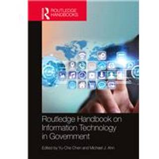 Routledge Handbook on Information Technology in Government