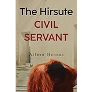 The Hirsute Civil Servant