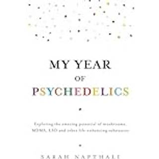 My Year of Psychedelics