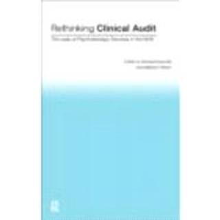 Rethinking Clinical Audit