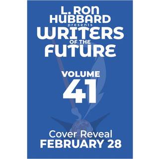 L. Ron Hubbard Presents Writers of the Future Volume 41