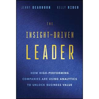 The Insight-Driven Leader