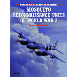 Mosquito Reconnaissance Units of World War 2
