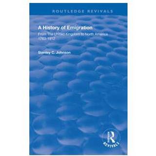 Emigration from the United Kingdom to North America, 1763 – 1912