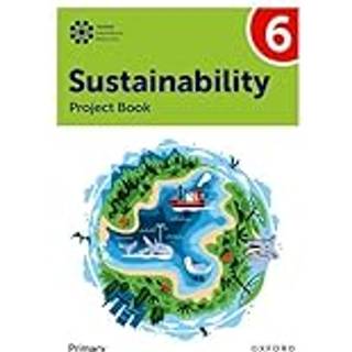Oxford International Sustainability: Project Book 6 (Primary)