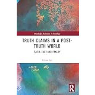 Truth Claims in a Post-Truth World