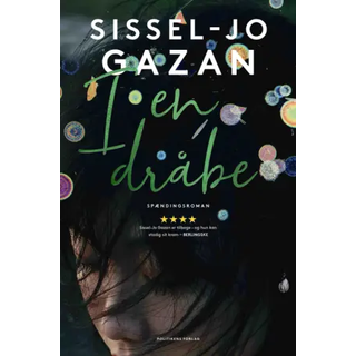 I en dråbe - Sissel-Jo Gazan