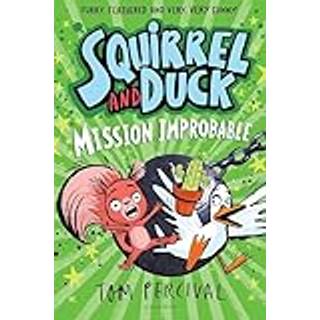 Squirrel and Duck: Mission Improbable