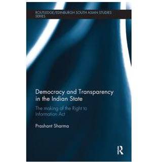 Democracy and Transparency in the Indian State