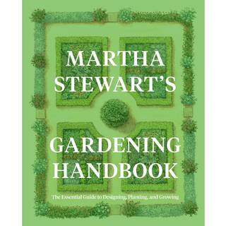 Martha Stewart's Gardening Handbook