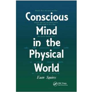 Conscious Mind in the Physical World