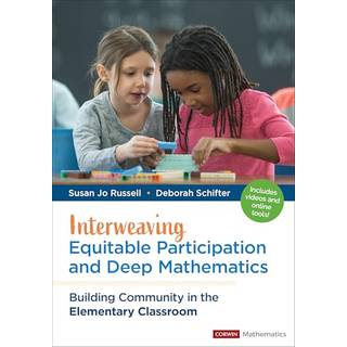 Interweaving Equitable Participation and Deep Mathematics