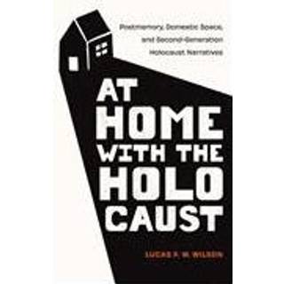 At Home with the Holocaust