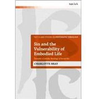 Sin and the Vulnerability of Embodied Life