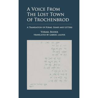A Voice from The Lost Town of Trochenbrod