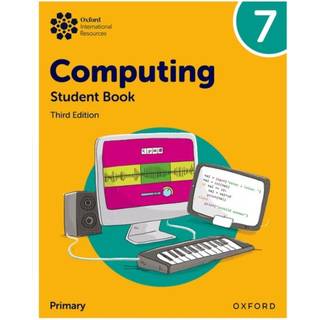 Oxford International Lower Secondary Computing: Student Book 7