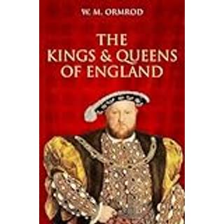 The Kings and Queens of England