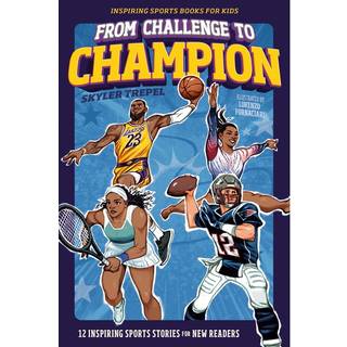 From Challenge to Champion