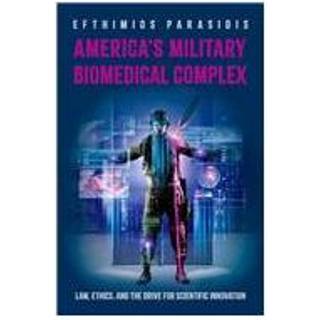 America's Military Biomedical Complex