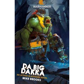 Da Big Dakka - Paperback - Black Library