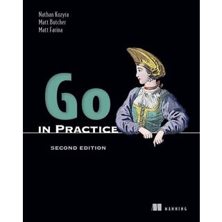 Go in Practice, Second Edition