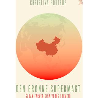 Den grønne supermagt - Christina Boutrup (På lager i varehus)