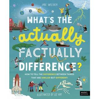 What's the Actually Factually Difference?