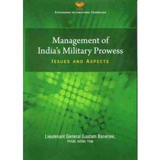 Management of India`s Military Prowess