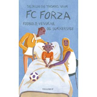 FC Forza #5: Fodbold, venskab og sukkersyge (E-bog)