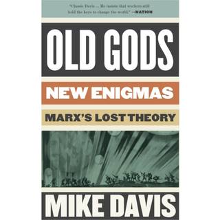 Old Gods, New Enigmas