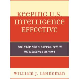 Keeping U.S. Intelligence Effective