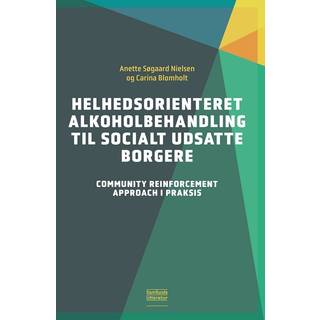 Helhedsorienteret alkoholbehandling til socialt udsatte borgere