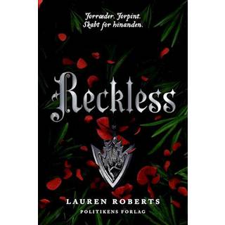 Reckless - Forræder. Forpint. af Lauren Roberts