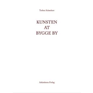 Kunsten at bygge by