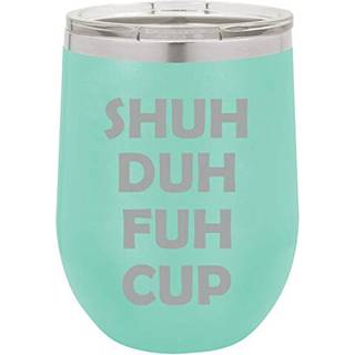 12 oz dobbelt væg vakuum isoleret rustfrit stål stamless vin tumbler glas kaffe rejse krus med låg shuh duh fuh cup sjov (teal)