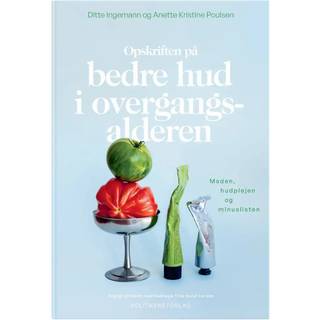 Beautyspace Bog Opskriften På Bedre Hud I Overgangsalderen