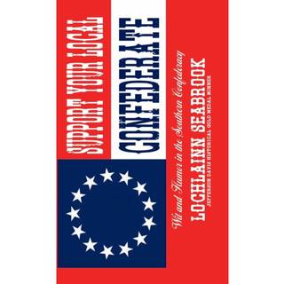 Support Your Local Confederate