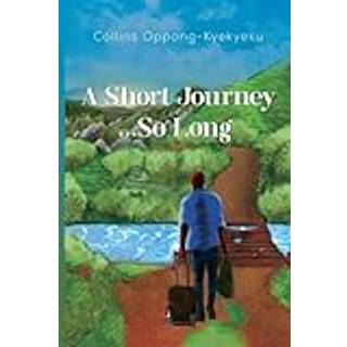 A Short Journey...So Long