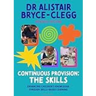 Continuous Provision: The Skills