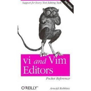 VI and VIM Editors Pocket Reference