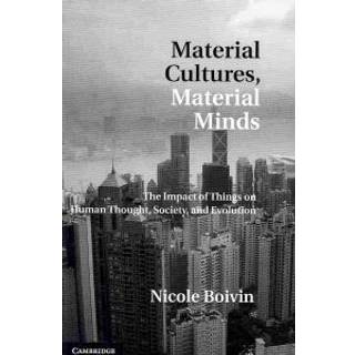 Material Cultures, Material Minds