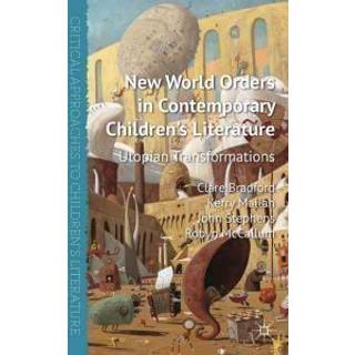 New World Orders in Contemporary Children's Literature