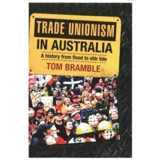 Trade Unionism in Australia