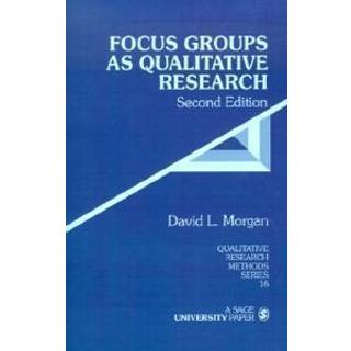 Focus Groups as Qualitative Research