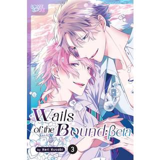 Wails of the Bound: Beta, Volume 3