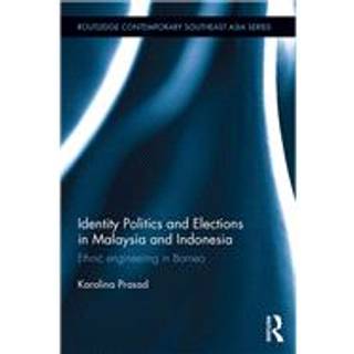 Identity Politics and Elections in Malaysia and Indonesia